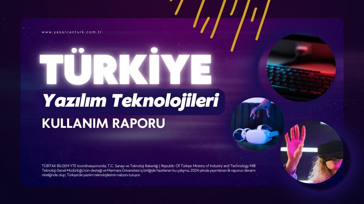 Türkiye Yazılım Teknolojileri Kullanım Raporu 2024